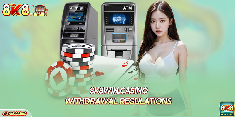 Withdrawal regulations