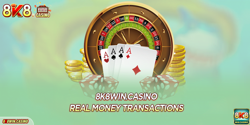 Real money transactions