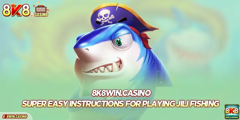 Super easy instructions for playing JILI Fishing